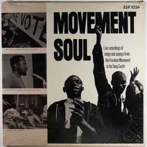Various - Movement Soul - Live Recordings Of Songs And Sayings From The Freedom Movement In The Deep South アルバムカバー