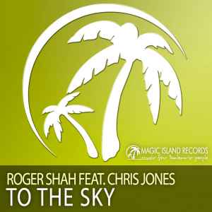 Roger P. Shah - To The Sky