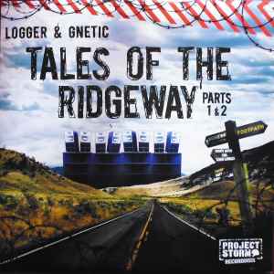 Logger & Gnetic - Tales Of The Ridgeway - Parts 1 & 2