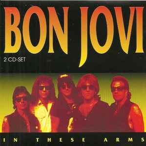 Bon Jovi – In These Arms (1994, CD) - Discogs