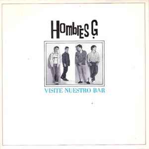 Hombres G - Visite Nuestro Bar album cover