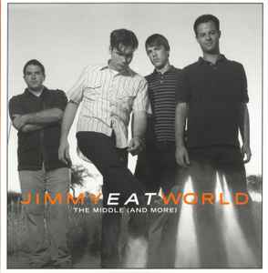 Jimmy Eat World - The Middle (And More) album cover