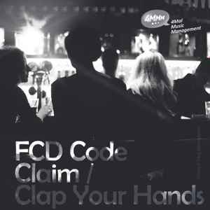 FCD Code - Claim / Clap Your Hands album cover