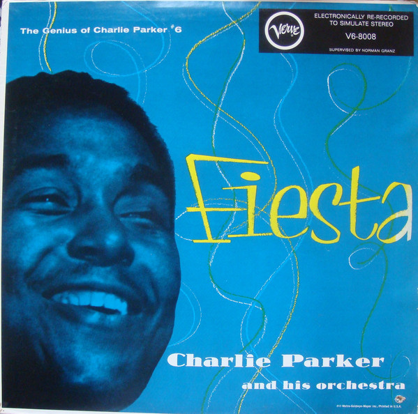 Charlie Parker And His Orchestra – Fiesta (Vinyl) - Discogs