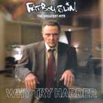 Cover of The Greatest Hits - Why Try Harder, 2006, CD
