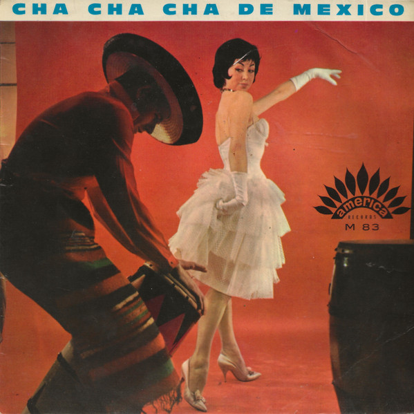 Lina Madrigal Y Los Happy s Cha Cha De Mexico Vinyl Discogs