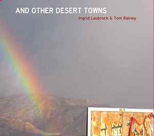 Ingrid Laubrock - And Other Desert Towns