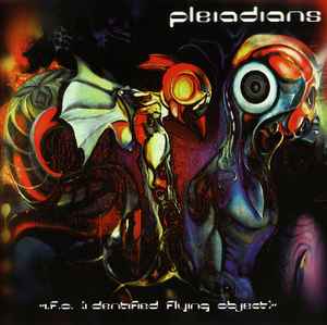 Pleiadians - I.F.O. (Identified Flying Object) album cover