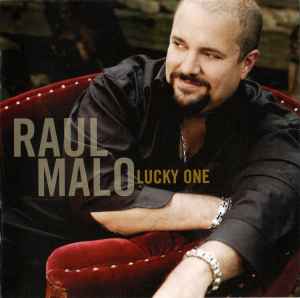 Raul Malo - Lucky One