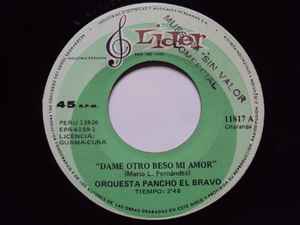 Orquesta Pancho El Bravo - Dame Otro Beso Mi Amor / Cuidate Que Te Perdemos album cover