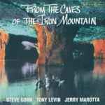 Cover of From The Caves Of The Iron Mountain, 2004, CD