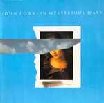 John Foxx – In Mysterious Ways (1985, Vinyl) - Discogs