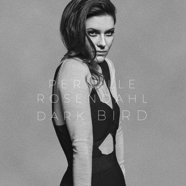 ladda ner album Pernille Rosendahl - Dark Bird