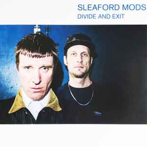 Sleaford Mods - Divide And Exit album cover