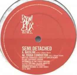 Semi Detached - Bassline / Tough Conductor album cover