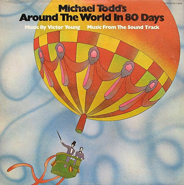 Victor Young - Michael Todd's Around The World In 80 Days - Music