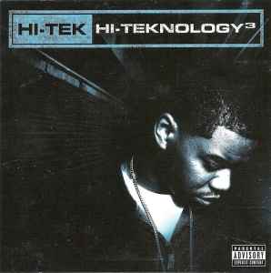 Hi-Tek - Hi-Teknology³ album cover