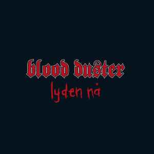 Blood Duster – Yeest (CD) - Discogs