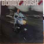Bobby Rush – Rush Hour (1979, Vinyl) - Discogs