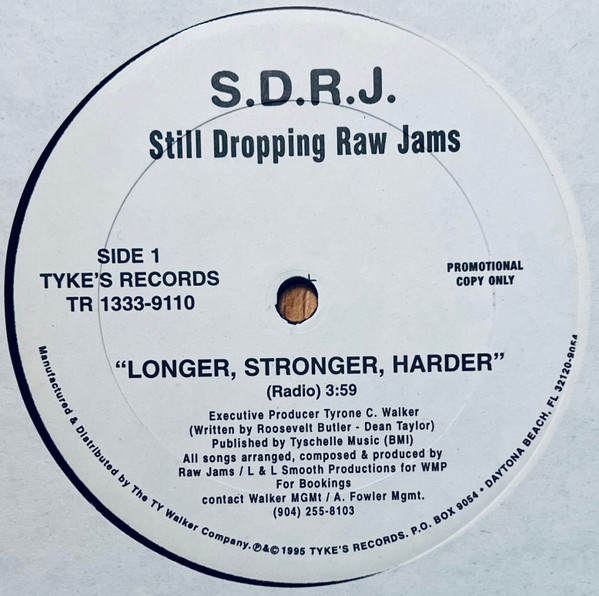 S.D.R.J. (Still Dropping Raw Jams) – Longer, Stronger, Harder