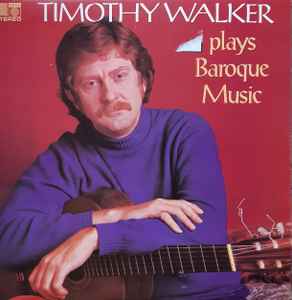 Timothy Walker - Timothy Walker Plays Baroque Music Album-Cover