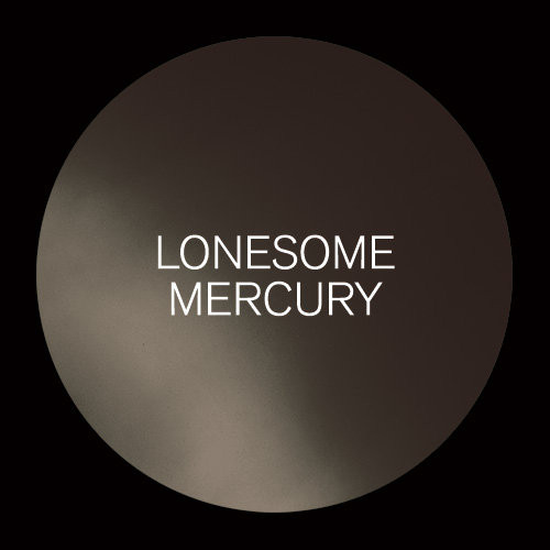 Lonesome Mercury