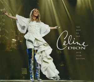 Céline Dion - The Best So Far... 2018 Tour Edition album cover