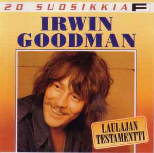 Irwin Goodman - Laulajan Testamentti album cover