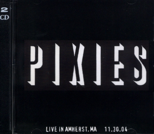 Pixies - Live In Saint Paul, MN - 11.10.04, Releases