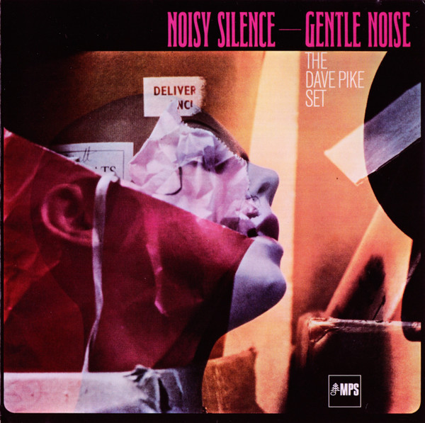 The Dave Pike Set – Noisy Silence - Gentle Noise (2011, CD) - Discogs