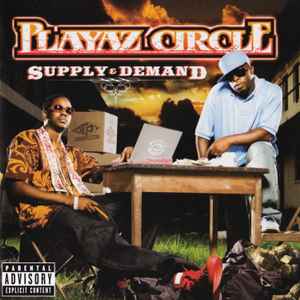 Playaz Circle - Supply & Demand album cover