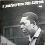 John Coltrane – A Love Supreme (Vinyl) - Discogs