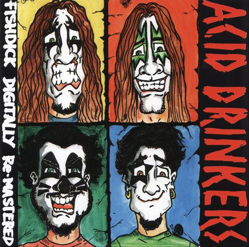 Acid Drinkers - Acid Drinkers - Fishdick Zwei (1997)