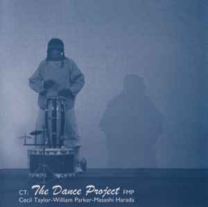 Cecil Taylor - CT: The Dance Project