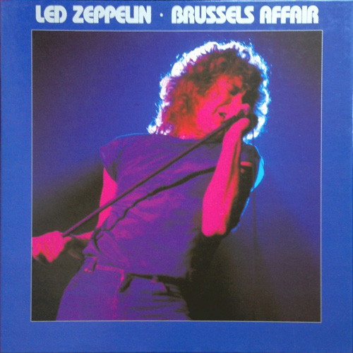 Led Zeppelin - Brussels Affair | Releases | Discogs