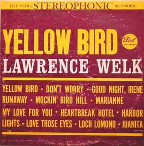 Lawrence Welk - Yellow Bird album cover