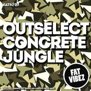 Outselect - Concrete Jungle album cover