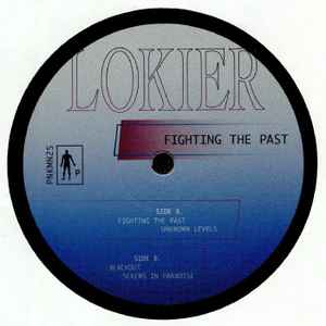 Lokier - Fighting The Past