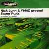 Nick Lunn & YOMC* Present Tecno-Punk* - Energize / Saturday