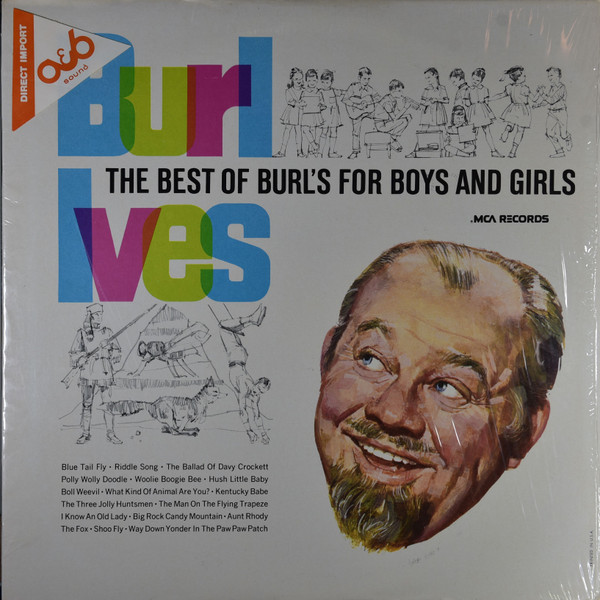 Burl Ives - The Best of Burl's for Boys and Girls | Releases | Discogs