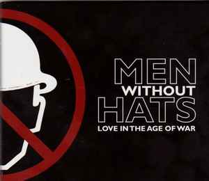 Love In The Age Of War - Men Without Hats
