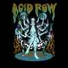 Acid Row - Cut It Out
