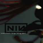Nine Inch Nails – Things Falling Apart (Technicolor Universal Media 