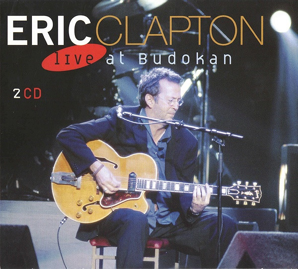 Eric Clapton - Live At Budokan | Releases | Discogs