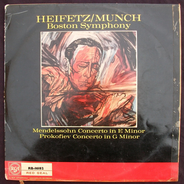 Heifetz, Munch, Boston Symphony – Mendelssohn - Concerto In E