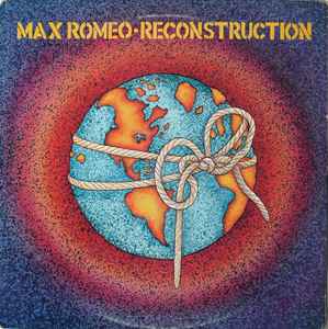 Max Romeo - Reconstruction