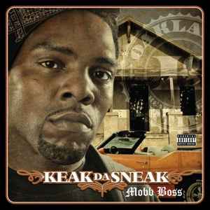 Keak Da Sneak - Mobb Boss album cover