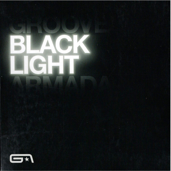 Groove Armada Black Light Releases Discogs