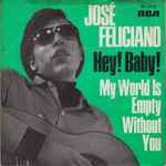 Hey! Baby / Jose Feliciano