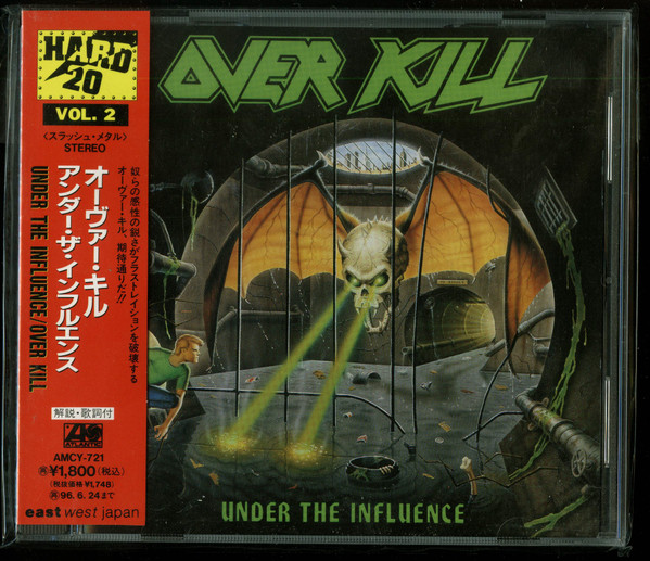 Overkill u003d オーヴァーキル – Under The Influence u003d アンダー・ザ・インフルエンス (1994